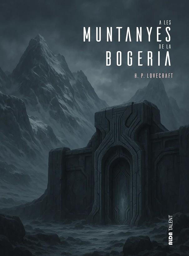 A LES MUNTANYES DE LA BOGERIA | 9788410123304 | PHILLIPS LOVECRAFT, HOWARD | Galatea Llibres | Llibreria online de Reus, Tarragona | Comprar llibres en català i castellà online