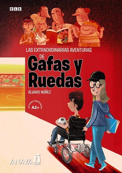 LAS EXTRAORDINARIAS AVENTURAS DE GAFAS Y RUEDAS. | 9788469887295 | NÚÑEZ SAGREDO, ÁLVARO | Galatea Llibres | Llibreria online de Reus, Tarragona | Comprar llibres en català i castellà online