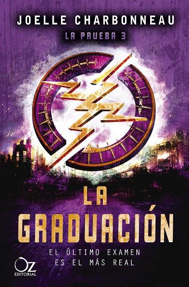 LA GRADUACIÓN (LA PRUEBA 3) | 9788417525644 | CHARBONNEAU, JOELLE | Galatea Llibres | Librería online de Reus, Tarragona | Comprar libros en catalán y castellano online