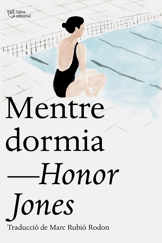 MENTRE DORMIA | 9791387672676 | JONES, HONOR | Galatea Llibres | Librería online de Reus, Tarragona | Comprar libros en catalán y castellano online