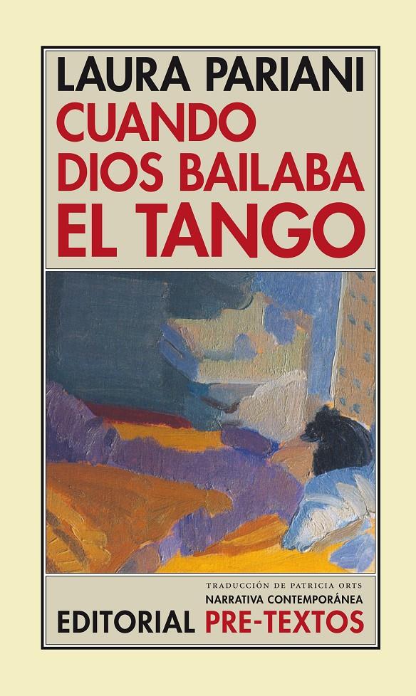CUANDO DIOS BAILABA EL TANGO | 9788481916911 | PARIANI, LAURA | Galatea Llibres | Llibreria online de Reus, Tarragona | Comprar llibres en català i castellà online