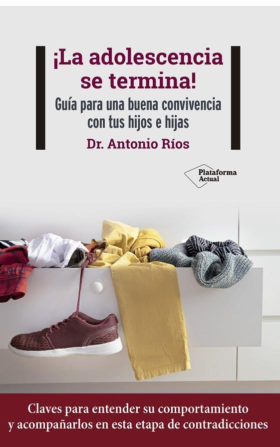 LA ADOLESCENCIA SE TERMINA! | 9788418927768 | RÍOS, ANTONIO | Galatea Llibres | Librería online de Reus, Tarragona | Comprar libros en catalán y castellano online