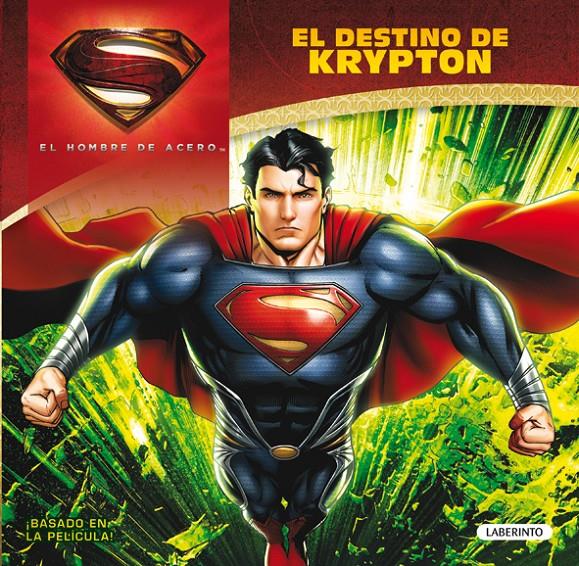 SUPERMAN EL HOMBRE DE ACERO. EL DESTINO DE KRYPTON | 9788484837329 | Galatea Llibres | Librería online de Reus, Tarragona | Comprar libros en catalán y castellano online