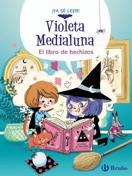 VIOLETA MEDIALUNA 1. EL LIBRO DE HECHIZOS | 9788469640012 | ALMÉRAS, ARNAUD | Galatea Llibres | Librería online de Reus, Tarragona | Comprar libros en catalán y castellano online