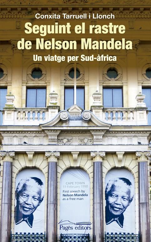 SEGUINT EL RASTRE DE NELSON MANDELA | 9788499756028 | TARRUELL I LLONCH, CONXITA | Galatea Llibres | Llibreria online de Reus, Tarragona | Comprar llibres en català i castellà online