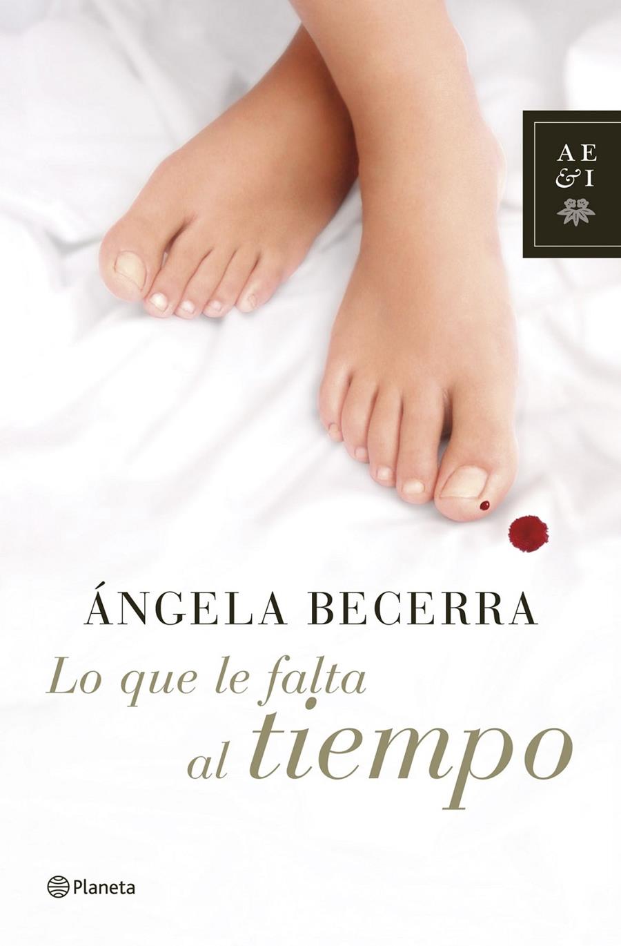 LO QUE LE FALTA AL TIEMPO | 9788408070146 | BECERRA, ANGELA | Galatea Llibres | Llibreria online de Reus, Tarragona | Comprar llibres en català i castellà online