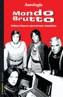 MONDO BRUTTO | 9788479489960 | A.A.V.V. | Galatea Llibres | Librería online de Reus, Tarragona | Comprar libros en catalán y castellano online