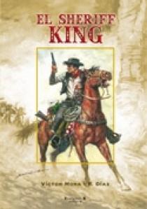 SHERIFF KING, EL | 9788466629393 | MORA/DIAZ | Galatea Llibres | Librería online de Reus, Tarragona | Comprar libros en catalán y castellano online