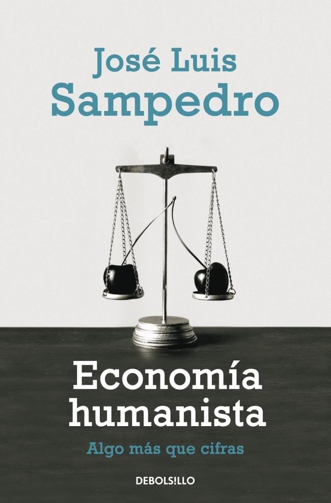 ECONOMIA HUMANISTA | 9788499081786 | SAMPEDRO, JOSE LUIS | Galatea Llibres | Librería online de Reus, Tarragona | Comprar libros en catalán y castellano online