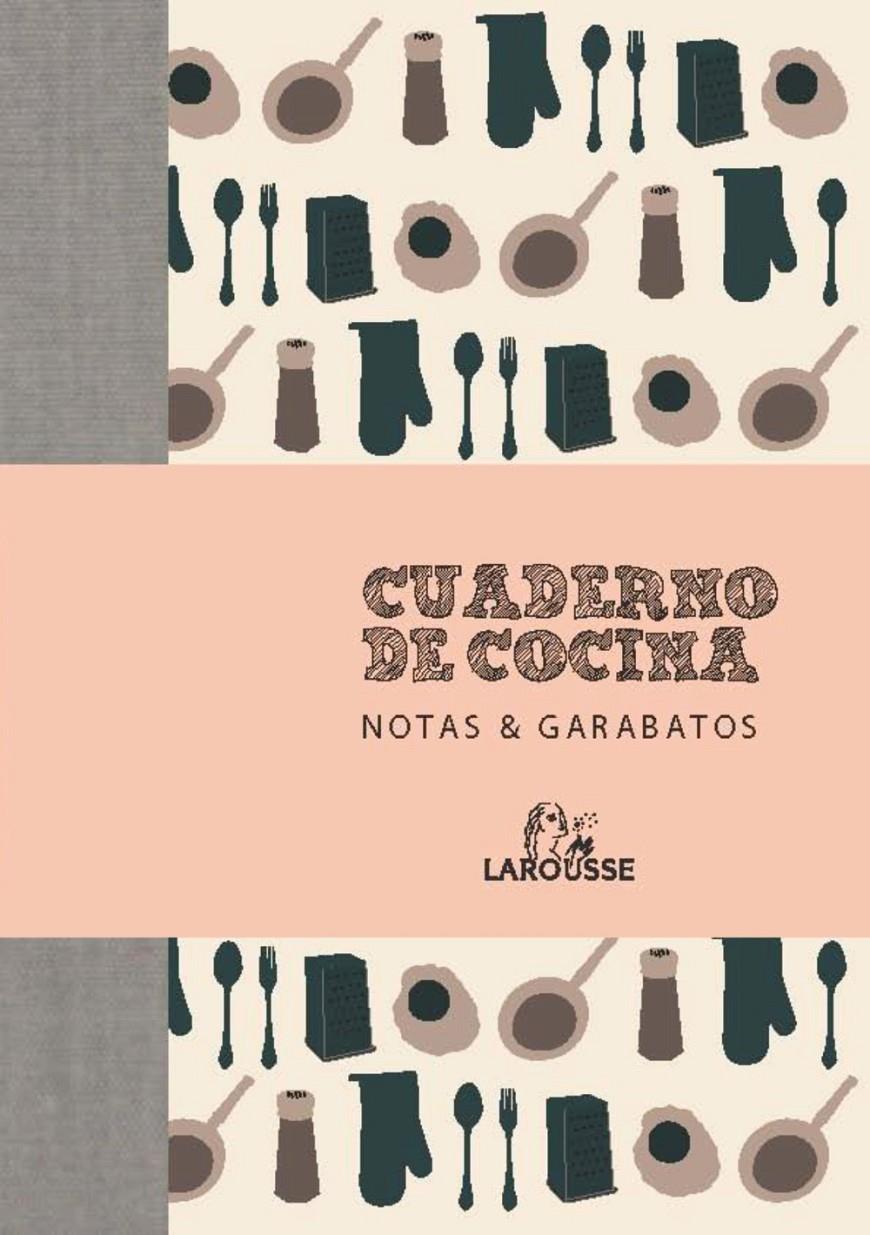CUADERNO DE COCINA. NOTAS & GARABATOS | 9788415411673 | Galatea Llibres | Librería online de Reus, Tarragona | Comprar libros en catalán y castellano online