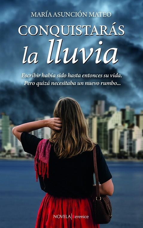 CONQUISTARÁS LA LLUVIA | 9788410356504 | MATEO, MARÍA ASUNCIÓN | Galatea Llibres | Llibreria online de Reus, Tarragona | Comprar llibres en català i castellà online