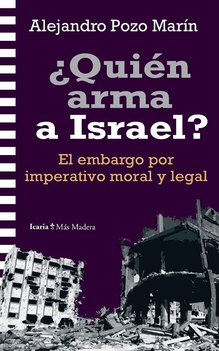¿QUIÉN ARMA A ISRAEL? | 9788419778864 | POZO MARÍN, ALEJANDRO | Galatea Llibres | Librería online de Reus, Tarragona | Comprar libros en catalán y castellano online