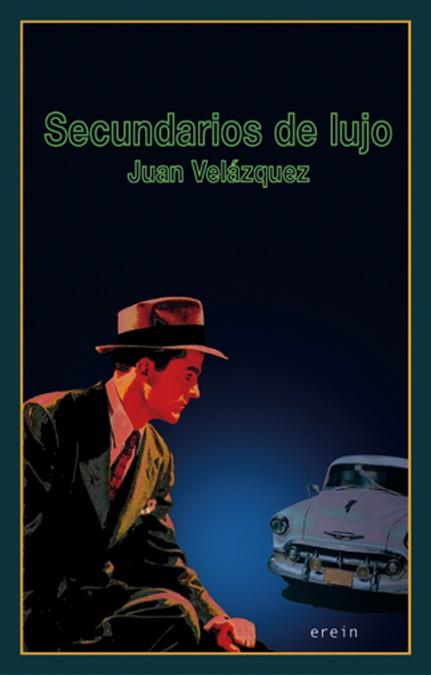 SECUNDARIOS DE LUJO | 9788497463034 | VELAZQUEZ, JUAN | Galatea Llibres | Llibreria online de Reus, Tarragona | Comprar llibres en català i castellà online