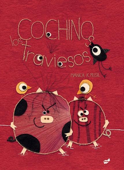 LOS COCHINOS TRAVIESOS | 9788416817283 | MUSIL, MANICA | Galatea Llibres | Librería online de Reus, Tarragona | Comprar libros en catalán y castellano online