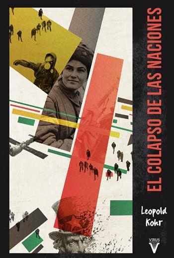 EL COLAPSO DE LAS NACIONES | 9788492559886 | KOHR, LEOPOLD | Galatea Llibres | Librería online de Reus, Tarragona | Comprar libros en catalán y castellano online