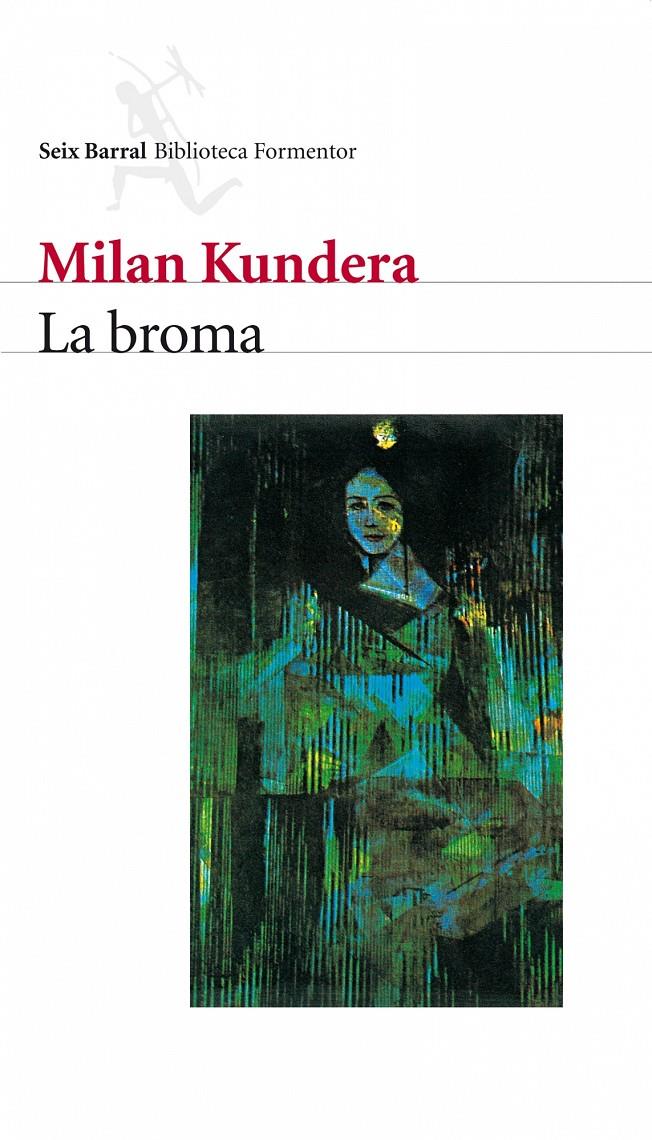 BROMA,LA | 9788432219740 | KUNDERA, MILAN | Galatea Llibres | Librería online de Reus, Tarragona | Comprar libros en catalán y castellano online