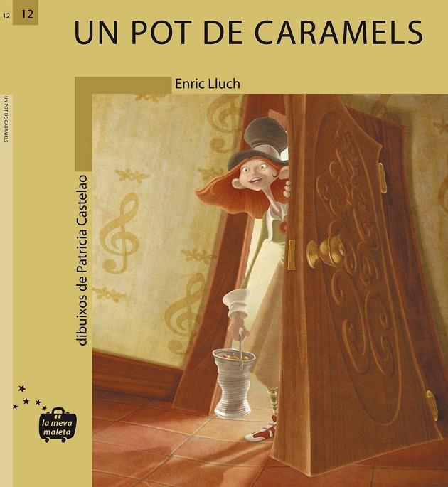 UN POT DE CARAMELS | 9788498240122 | LLUCH GIRBES, ENRIC | Galatea Llibres | Llibreria online de Reus, Tarragona | Comprar llibres en català i castellà online