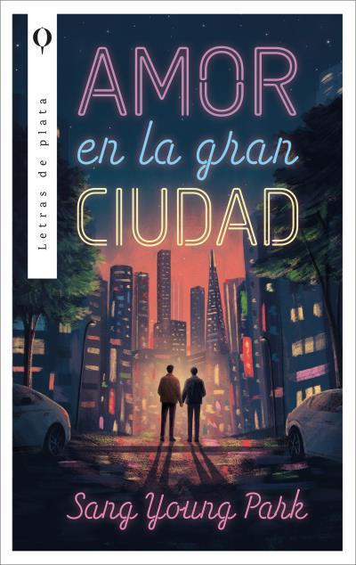 AMOR EN LA GRAN CIUDAD | 9788410439276 | PARK, SANG YOUNG | Galatea Llibres | Llibreria online de Reus, Tarragona | Comprar llibres en català i castellà online