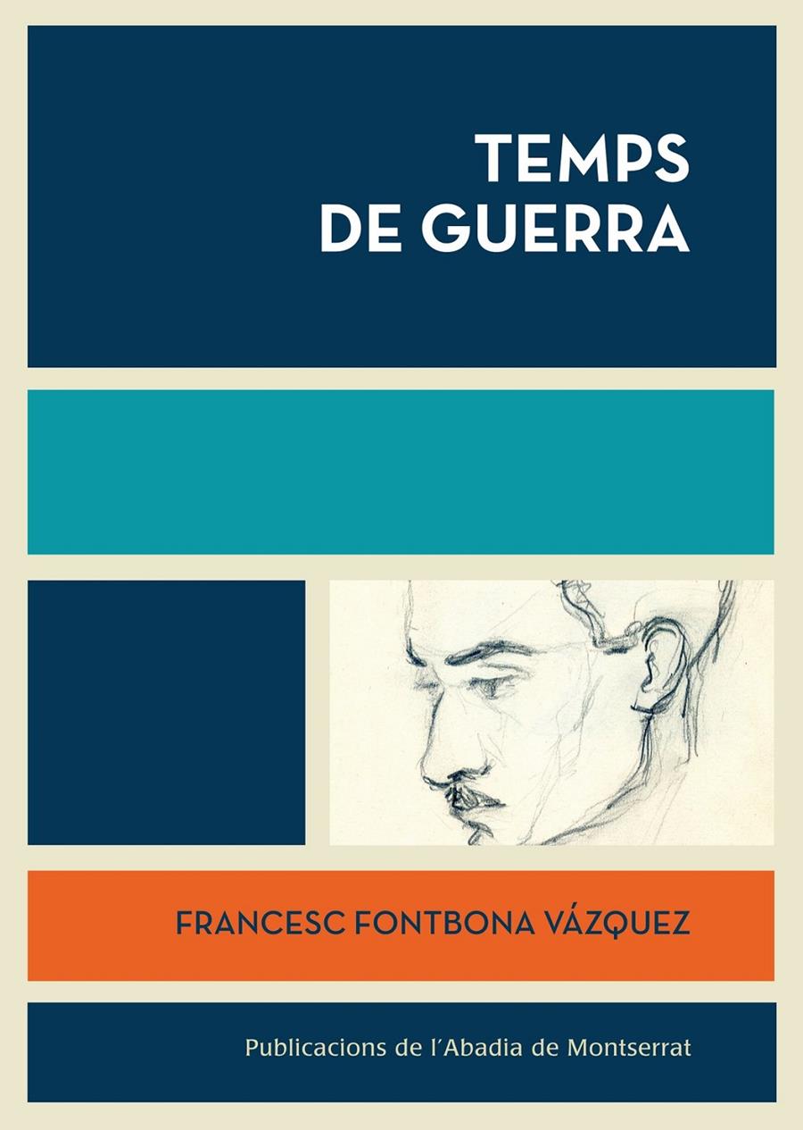 TEMPS DE GUERRA | 9788498835984 | FONTBONA VÁZQUEZ, FRANCESC | Galatea Llibres | Librería online de Reus, Tarragona | Comprar libros en catalán y castellano online
