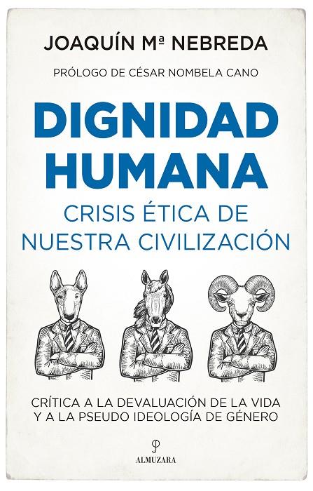 DIGNIDAD HUMANA | 9788418952791 | NEBREDA, JOAQUIM | Galatea Llibres | Llibreria online de Reus, Tarragona | Comprar llibres en català i castellà online