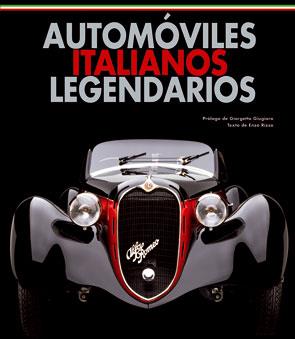AUTOMOVILES ITALIANOS LEGENDARIOS | 9788496865914 | RIZZO, ENZO | Galatea Llibres | Librería online de Reus, Tarragona | Comprar libros en catalán y castellano online
