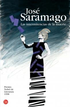 INTERMITENCIAS DE LA MUERTE, LAS | 9788466318952 | SARAMAGO, JOSE | Galatea Llibres | Librería online de Reus, Tarragona | Comprar libros en catalán y castellano online