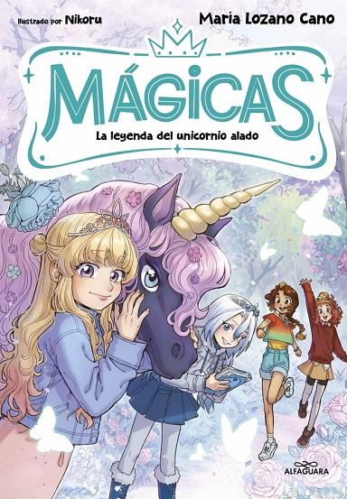 MÁGICAS 3 - LA LEYENDA DEL UNICORNIO ALADO | 9791388277153 | LOZANO CANO, MARÍA | Galatea Llibres | Llibreria online de Reus, Tarragona | Comprar llibres en català i castellà online