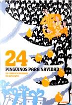 24 PINGÜINOS PARA NAVIDAD | 9788496629707 | FROMENTAL, JEAN-LUC | Galatea Llibres | Librería online de Reus, Tarragona | Comprar libros en catalán y castellano online