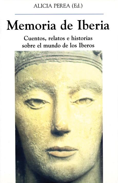 MEMORIA DE IBERIA | 9788486547493 | PEREA, ALICIA | Galatea Llibres | Llibreria online de Reus, Tarragona | Comprar llibres en català i castellà online