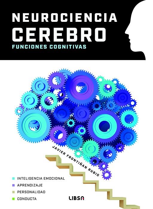NEUROCIENCIA CEREBRO FUNCIONES COGNITIVAS | 9788466245739 | FRONTIÑÁN RUBIO, JAVIER | Galatea Llibres | Llibreria online de Reus, Tarragona | Comprar llibres en català i castellà online