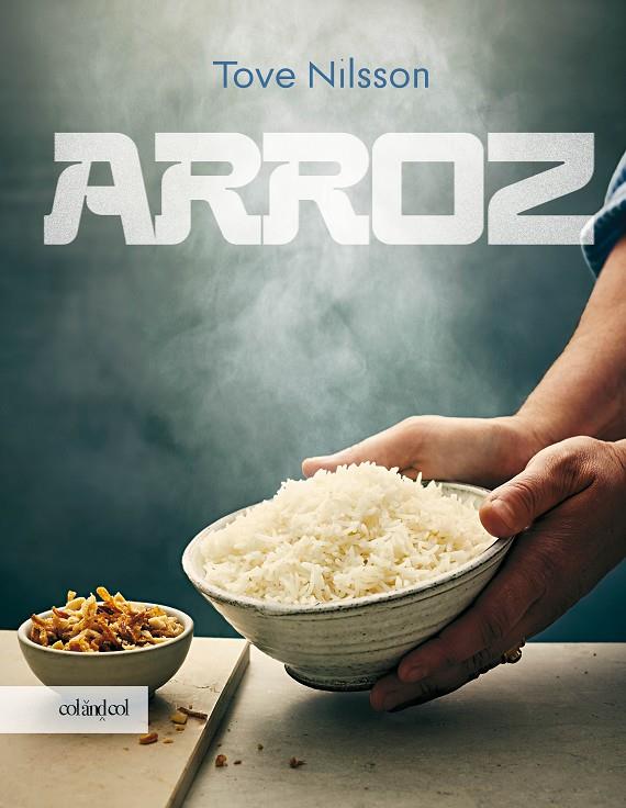 ARROZ | 9788419483898 | NILSSON, TOVE | Galatea Llibres | Librería online de Reus, Tarragona | Comprar libros en catalán y castellano online