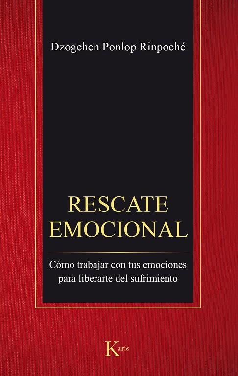 RESCATE EMOCIONAL | 9788499885544 | PONLOP RINPOCHÉ, DZOGHEN | Galatea Llibres | Librería online de Reus, Tarragona | Comprar libros en catalán y castellano online