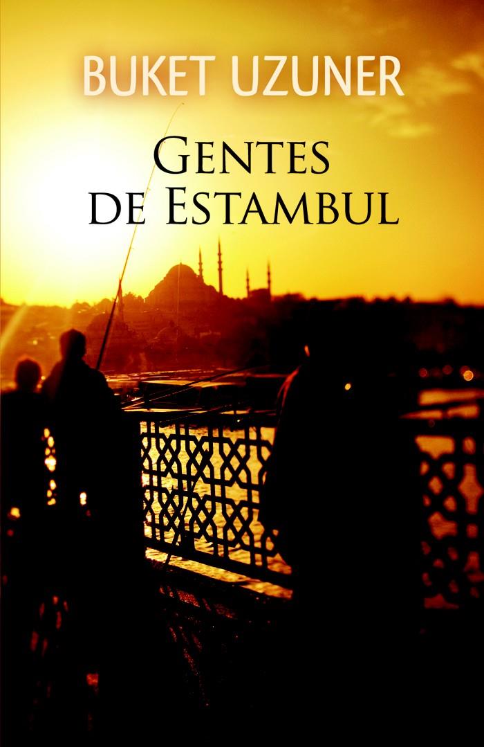 GENTES DE ESTAMBUL | 9788423697861 | UZUNER, BUKET | Galatea Llibres | Llibreria online de Reus, Tarragona | Comprar llibres en català i castellà online