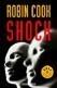 SHOCK | 9788497599917 | COOK, ROBIN | Galatea Llibres | Llibreria online de Reus, Tarragona | Comprar llibres en català i castellà online