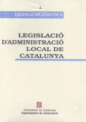 LEGISLACIO D'ADMINISTRACIO LOCAL DE CATALUNYA | 9788439321477 | Galatea Llibres | Llibreria online de Reus, Tarragona | Comprar llibres en català i castellà online