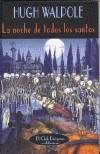 NOCHE DE TODOS LOS SANTOS, LA | 9788477024651 | WALPOLE, HUGH | Galatea Llibres | Librería online de Reus, Tarragona | Comprar libros en catalán y castellano online