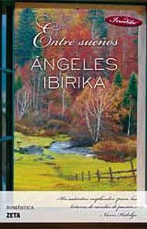 ENTRE SUEÑOS | 9788498724028 | IBIRIKA, ANGELES | Galatea Llibres | Librería online de Reus, Tarragona | Comprar libros en catalán y castellano online