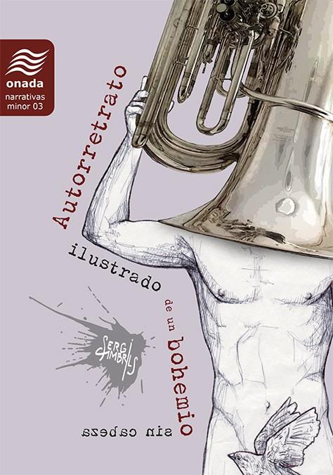 AUTORRETRATO ILUSTRADO DE UN BOHEMIO SIN CABEZA | 9788418634079 | CAMBRILS, SERGI | Galatea Llibres | Librería online de Reus, Tarragona | Comprar libros en catalán y castellano online