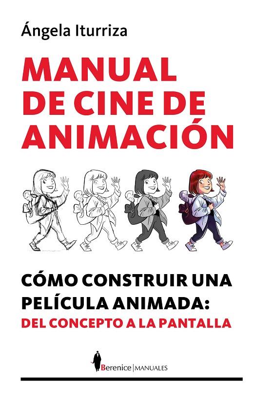MANUAL DE CINE DE ANIMACIÓN | 9788410356269 | ITURRIZA, ANGELA | Galatea Llibres | Llibreria online de Reus, Tarragona | Comprar llibres en català i castellà online
