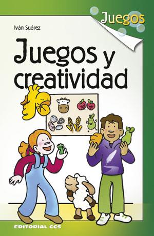 JUEGOS Y CREATIVIDAD | 9788490232033 | SUÁREZ PARADES, IVÁN | Galatea Llibres | Librería online de Reus, Tarragona | Comprar libros en catalán y castellano online