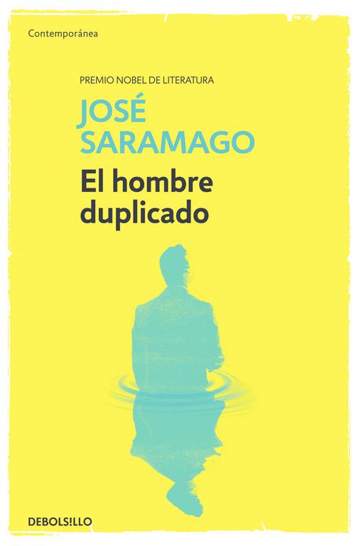 EL HOMBRE DUPLICADO | 9788490628751 | SARAMAGO, JOSÉ | Galatea Llibres | Llibreria online de Reus, Tarragona | Comprar llibres en català i castellà online
