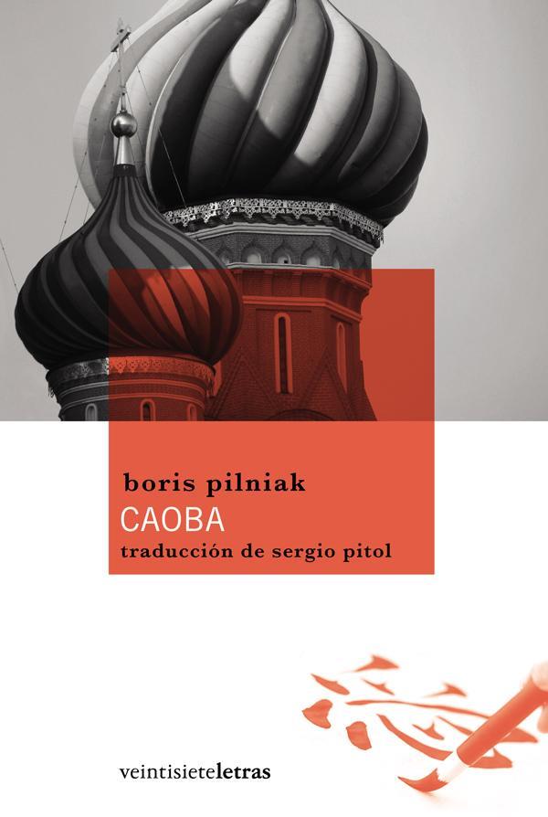 CAOBA | 9788492720101 | PILNIAK, BORIS | Galatea Llibres | Librería online de Reus, Tarragona | Comprar libros en catalán y castellano online