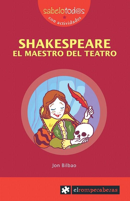 SHAKESPEARE, EL MAESTRO DEL TEATRO | 9788496751187 | BILBAO, JON | Galatea Llibres | Llibreria online de Reus, Tarragona | Comprar llibres en català i castellà online