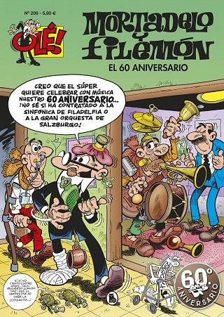 EL 60 ANIVERSARIO (OLÉ! MORTADELO Y FILEMON 209) | 9788402421661 | IBÁÑEZ, FRANCISCO | Galatea Llibres | Librería online de Reus, Tarragona | Comprar libros en catalán y castellano online