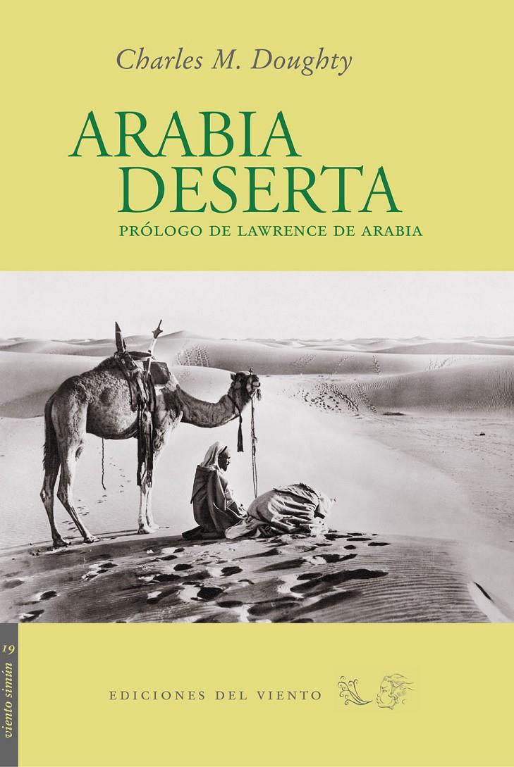 ARABIA DESERTA | 9788493477837 | DOUGHTY, CHARLES MONTAGU (1843-1926) | Galatea Llibres | Llibreria online de Reus, Tarragona | Comprar llibres en català i castellà online