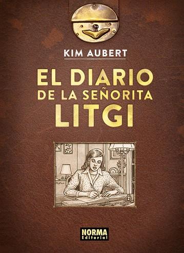 EL DIARIO DE LA SEÑORITA LITGI | 9788467978728 | KIM | Galatea Llibres | Llibreria online de Reus, Tarragona | Comprar llibres en català i castellà online