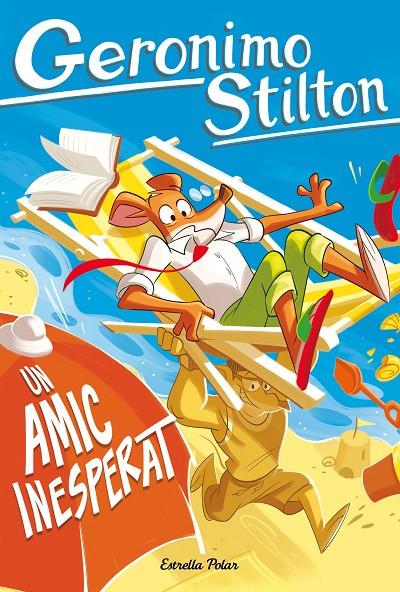 UN AMIC INESPERAT. GERONIMO STILTON 105 | 9791387783129 | Galatea Llibres | Llibreria online de Reus, Tarragona | Comprar llibres en català i castellà online