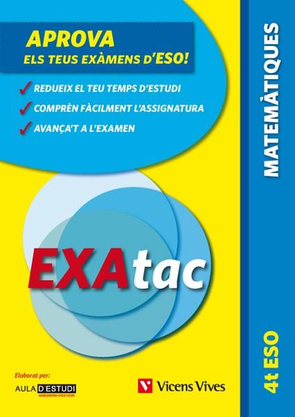 EXATAC 4 ESO MATEMATIQUES | 9788468211442 | AULA D'ESTUDI, ASSESSORIA D'ESTUDIS S.L | Galatea Llibres | Librería online de Reus, Tarragona | Comprar libros en catalán y castellano online
