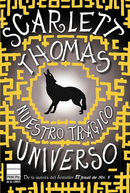 NUESTRO TRÁGICO UNIVERSO | 9788493831677 | THOMAS, SCARLETT | Galatea Llibres | Librería online de Reus, Tarragona | Comprar libros en catalán y castellano online