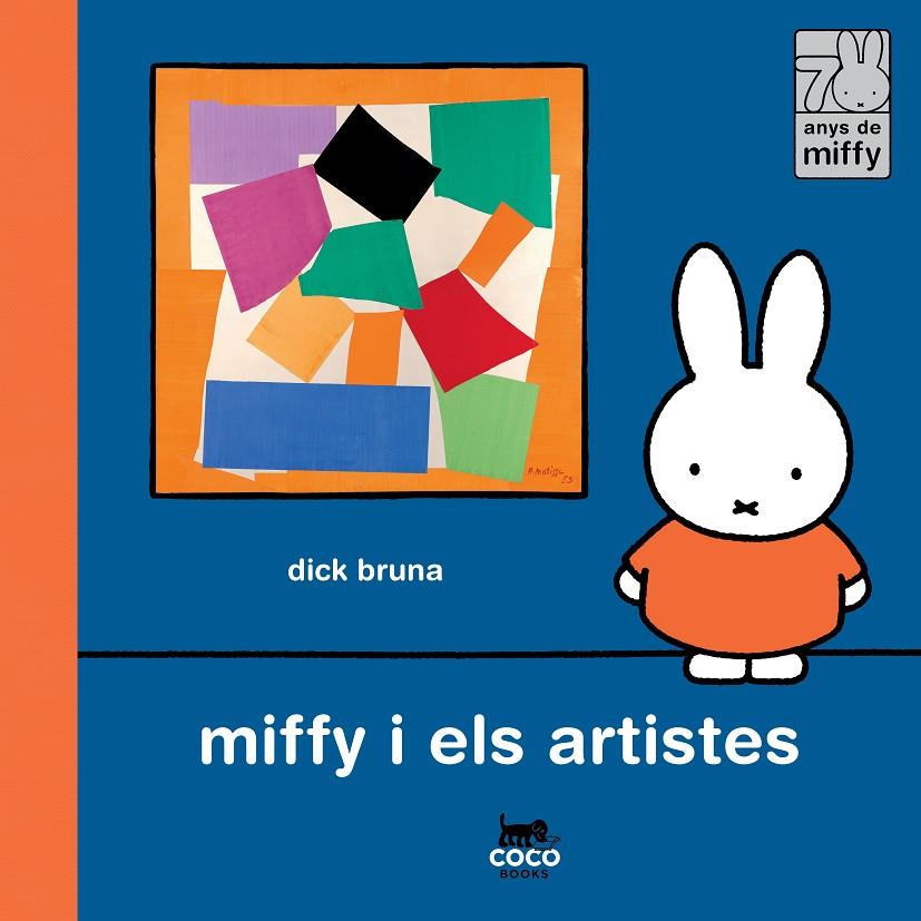 MIFFY I ELS ARTISTES | 9788412792485 | BRUNA, DICK | Galatea Llibres | Llibreria online de Reus, Tarragona | Comprar llibres en català i castellà online